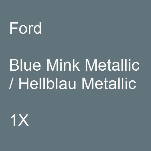 Ford, Blue Mink Metallic / Hellblau Metallic, 1X.